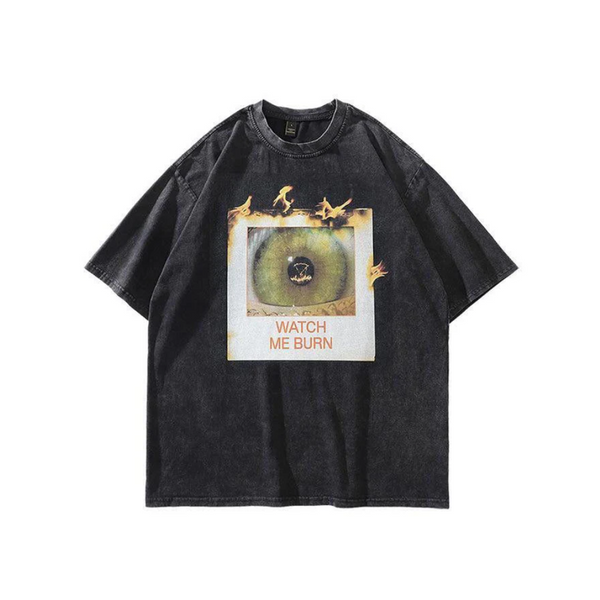 Watch Me Burn Graphic Short Sleeve T Shirt